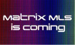 Matrix MLS is Coming Soon