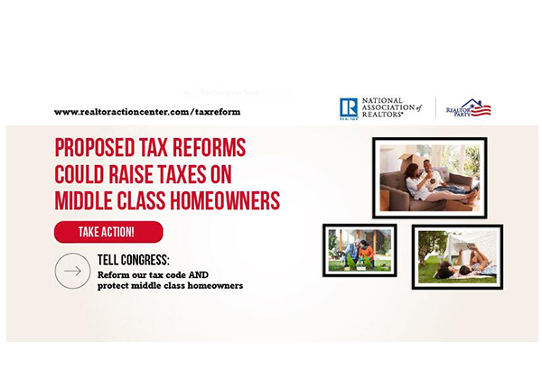 NAR Call for Action: Reform our tax code AND protect middle class homeowners