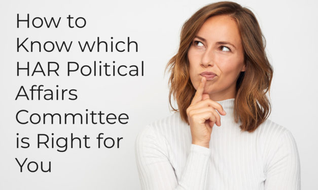 How to Know which HAR Political Affairs Committee is Right for You